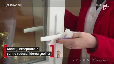 Condiții excepționale pentru redeschiderea școlilor