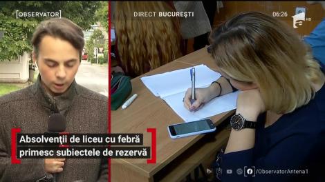 Absolvenții de liceu cu febra primesc subiectele de rezervă