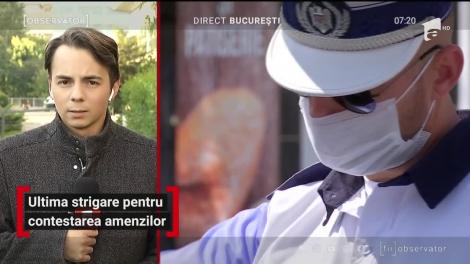 Cine a fost amendat în timpul stării de urgenţă mai are două zile la dispoziţie pentru a contesta sancţiunile