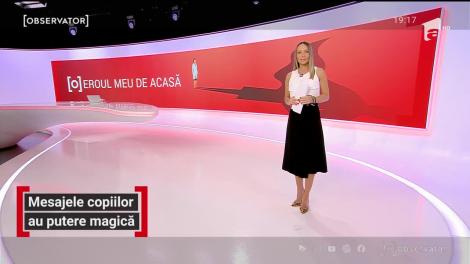 Campania "Eroul meu de acasă": Mesajele copiilor au putere magică