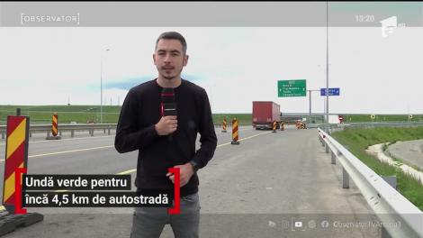 Undă verde pentru încă 4,5 km de autostradă
