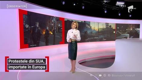 Protestele din SUA, importate în Europa