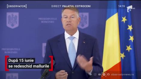 Președintele Iohannis, noi declarații: „Din 15 iunie se redeschid mall-urile”