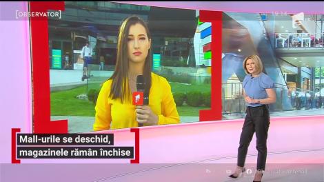 Centrele comerciale se deschid, magazinele rămân închise, în unele cazuri