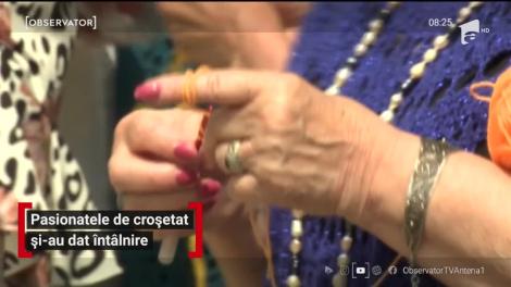 Pasionatele de croșetat și-au dat întâlnire