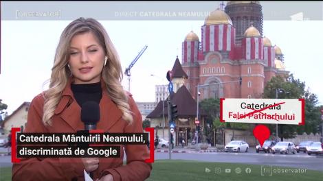 Google a primit o amendă record. Numele Catedralei Mântuirii Neamului pe aplicaţia de hărţi este motivul sancţionării fără precedent