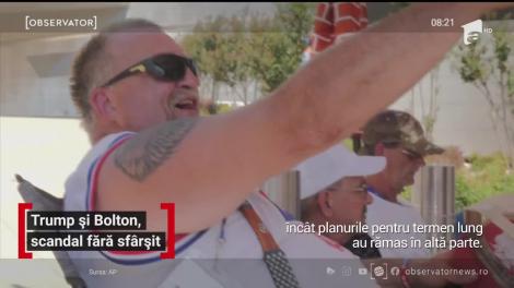Donald Trump şi John Bolton, scandal fară sfârșit