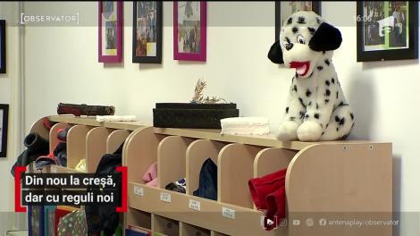 Din nou la creșă, dar cu reguli noi