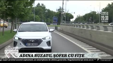 Adina Buzatu, șofer cu fițe