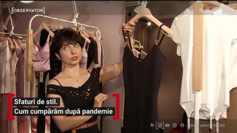 Sfaturi de stil. Cum cumpărăm după pandemie
