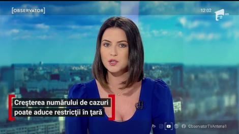 Creșterea numărul de cazuri poate aduce restricții în țară