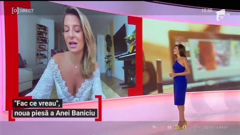 Ana Baniciu a lansat piesa "Fac ce vreau"