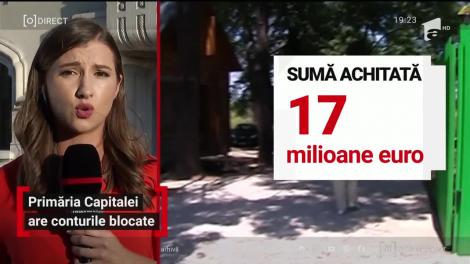 Primăria Capitalei are conturile blocate