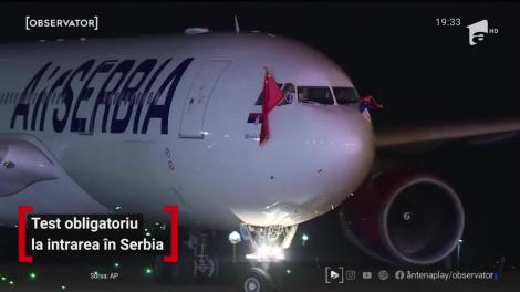 Test obligatoriu la intrarea în Serbia