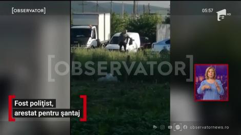 Fost polițist, arestat pentru șantaj