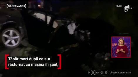 Tânăr mort după ce s-a răsturnat cu mașina în șanț