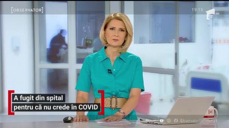 A fugit din spital pentru că nu crede în COVID