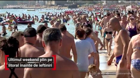 Ultimul weekend plin pe litoral înainte de ieftiniri