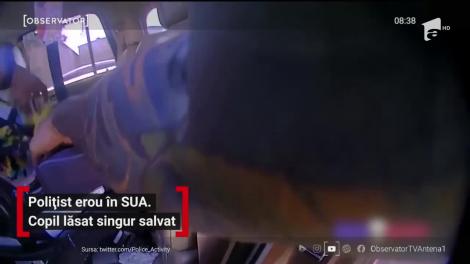 Copil lăsat singur în mașină pe o căldură infernală, salvat de un polițist erou