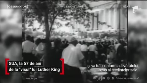 SUA, la 57 de ani de la ”visul” lui Martin Luther King