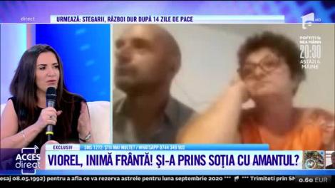 Viorel, inimă frântă! Bărbatul susține că și-a prins soția, în fapt, cu amantul şi o vrea afară din casa lui | Video
