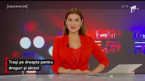 Mai mulți șoferi, trași pe dreapta pentru droguri și alcool