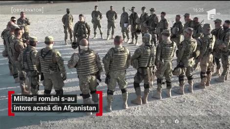 Militarii români s-au întors acasă din Afganistan