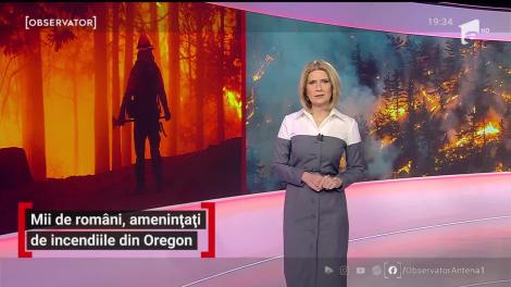 Mii de români, amenințați de incendiile din Oregon