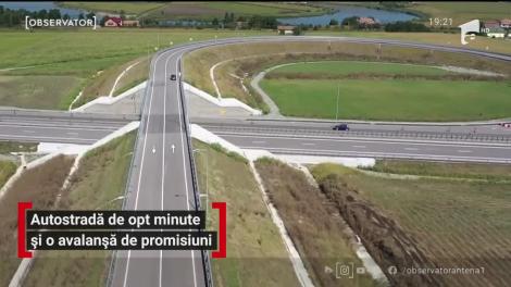 Autostrada de opt minute și o avalanșă de promisiuni