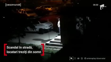 Scandal în stradă, locatari treziți din somn