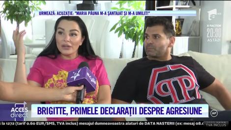 Brigitte, primele declarații după agresiune: Așa ne iubim noi