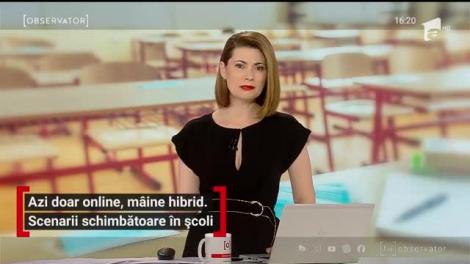 Azi doar online, mâine hibrid. Scenarii schimbătoare în școli