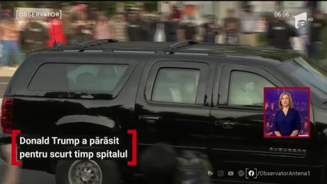 Donald Trump a părăsit pentru scurt timp spitalul