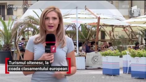 Turismul oltenesc, la coada clasamentului european