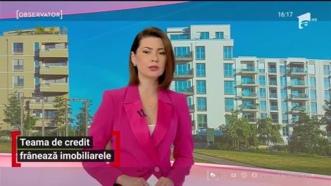 Teama de credit frânează piața imobiliară