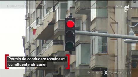 Permis de conducere romanesc, cu influențe africane