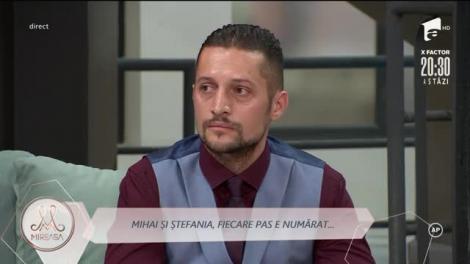 Ștefania și Mihai, reproșuri contextuale: De acum, nu o să mă mai consum cu absolut nimic!