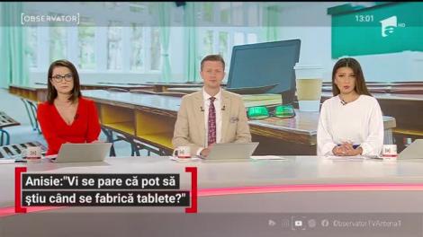 Monica Anisie, gafă peste gafă: „Vi se pare că pot să știu când se fabrică tablete?”