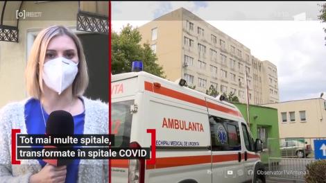 Tot mai multe spitale, transformate în spitale COVID