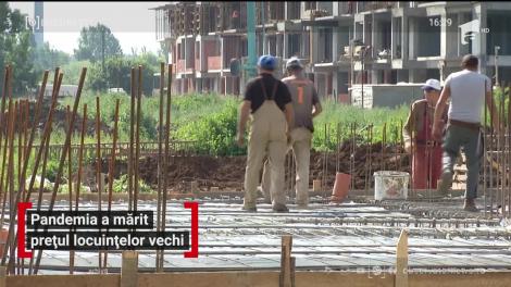 Pandemia a crescut preţul locuinţelor vechi