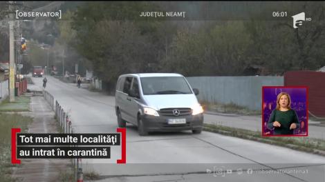 Tot mai multe localități au intrat în carantină