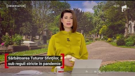 Sărbătoarea Tuturor Sfinților, sub reguli stricte în pandemie