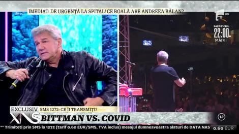 Dan Bittman, despre scandalul Covid: "Realitatea îmi arată altceva"