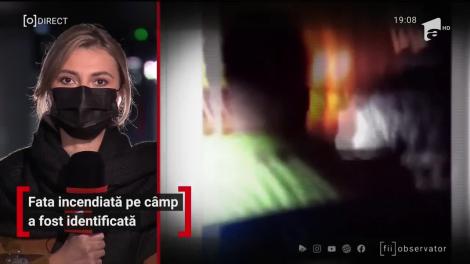 Fata incendiată pe câmp a fost identificată