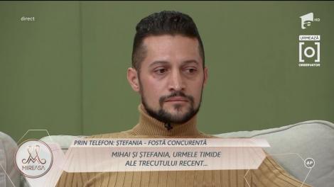 Mireasa 2020, sezon 2. Mihai a vorbit la telefon cu Ștefania. Ce mesaj clar i-a transmis concurentul