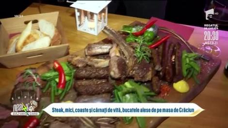 Steak, mici, coaste și cârnați de vită, bucatele alese de pe masa de Crăciun