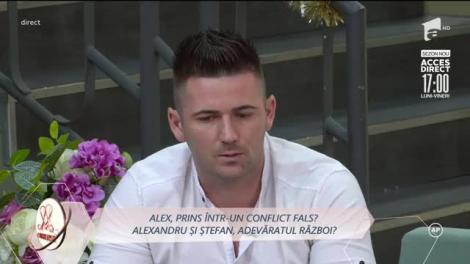 Alex, retras din "prietenia" cu Ștefan