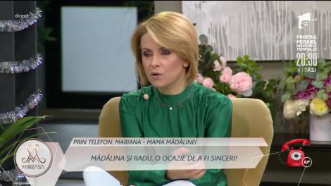 Mariana, mama Mădălinei: "Radu, îți mulțumesc că stai alături de ea"