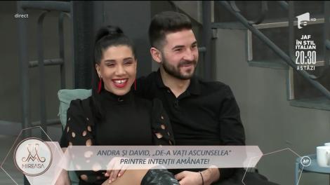 Andra și David, de-a vați ascunselea printre intenții amânate: Încă nu vreau să o cer în căsătorie, mai am timp!