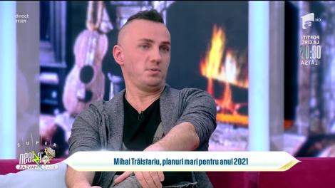 Mihai Trăistariu, planuri mari pentru anul 2021